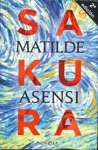 Matilde Asensi: Sakura (2019, La esfera de los libros)