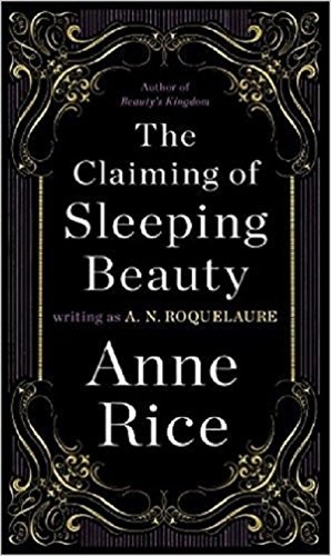 Anne Rice: The claiming of sleeping beauty. (1987, Futura)