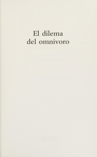 Michael Pollan: Dilema del Omnívoro (Spanish language, 2016, Random House Espanol)