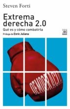 Extrema derecha 2.0 (Paperback, 2021, Siglo XXI de España Editores, S.A.)