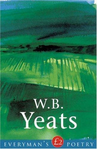 William Butler Yeats: Poems (Everyman Poetry) (1997, Phoenix (an Imprint of The Orion Publishing Group Ltd ))