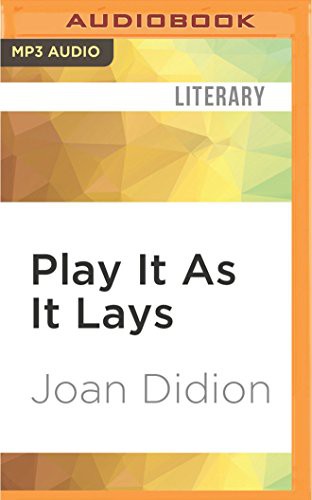 Lauren Fortgang, Joan Didion: Play It As It Lays (AudiobookFormat, Audible Studios on Brilliance, Audible Studios on Brilliance Audio)