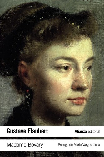 Gustave Flaubert: Madame Bovary (2014, Alianza Editorial)