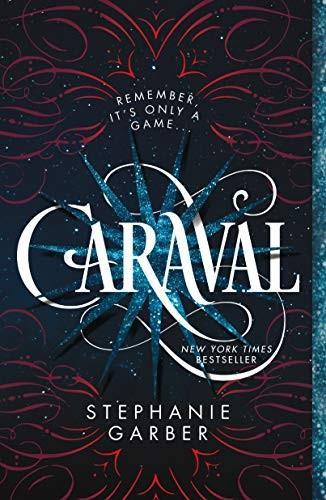 Stephanie Garber: Caraval (2018)