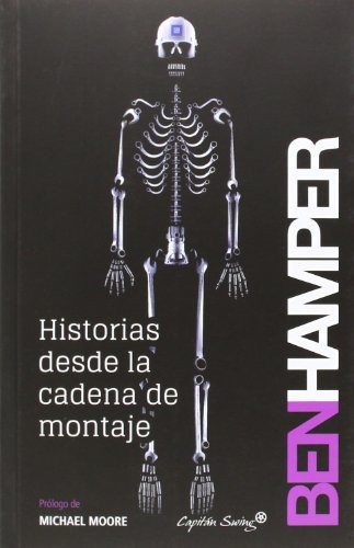 Ben Hamper, Luca Barahona: Historias desde la cadena de montaje (Paperback, Capitán Swing Libros)