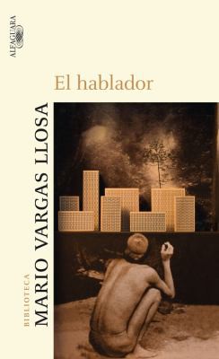Mario Vargas Llosa: El hablador (Paperback, Spanish language, 2008, Alfaguara)
