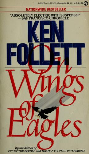 Ken Follett: On wings of eagles (1984, New American Library of Canada)