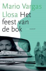 Mario Vargas Llosa: Het feest van de bok (Paperback, Dutch language, 2002, Meulenhoff)
