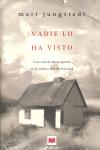 Mari Jungstedt: Nadie lo ha visto (2009, Maeva)