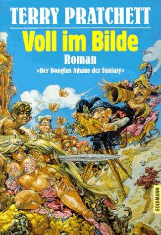 Terry Pratchett: Voll im Bilde (Paperback, German language, 1993, Goldmann)