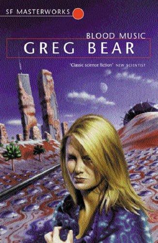 Greg Bear: Blood Music (Paperback, Gollancz)