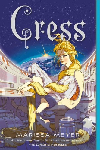 Marissa Meyer: Cress (2014, Square Fish)