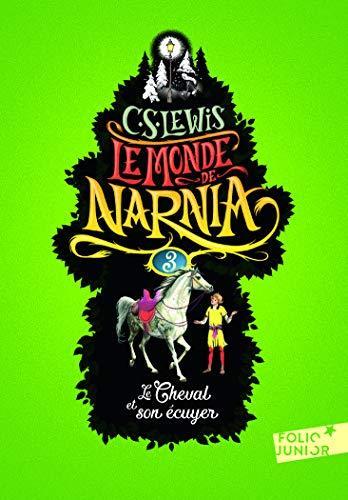 C. S. Lewis: Le cheval et son écuyer (French language, 2003)