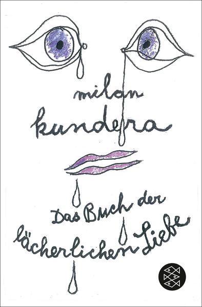 Milan Kundera: Das Buch der lächerlichen Liebe (German language, 1989)