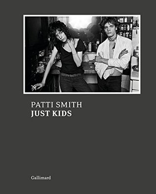 Patti Smith, Héloïse Esquié: Just Kids (Hardcover, 2017, GALLIMARD)