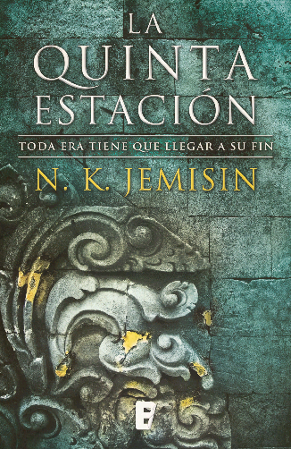 N.K. Jemisin, David Tejera Expósito: La quinta estación (EBook, es language, 2017, Ediciones B)