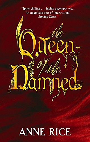 Anne Rice: Queen Of The Damned (Paperback, 2008, Sphere, imusti)