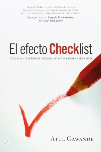 Atul Gawande, Federico Corriente Basús: El efecto Checklist (Paperback, ANTONI BOSCH, Antoni Bosch Editor, S.A.)