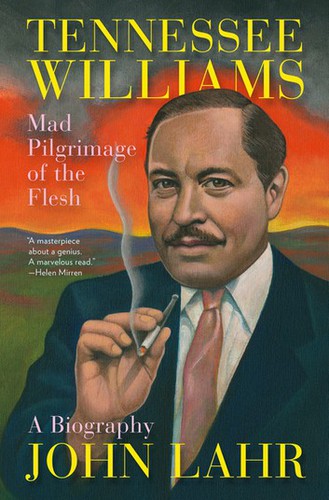 John Lahr: Tennessee Williams (2014, Norton & Company, Incorporated, W. W.)