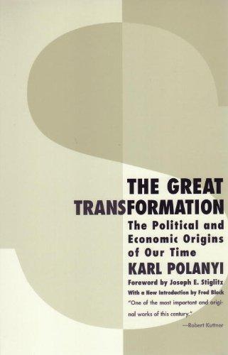 Karl Polanyi: The great transformation (2001)