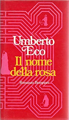 Umberto Eco: Il nome della rosa (Hardcover, Italian language, 1981, Bompiani)
