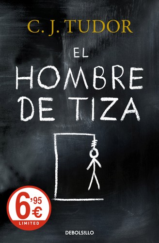 C.J. Tudor: El hombre de tiza (2019, DeBolsillo, DEBOLSILLO, Debolsillo)