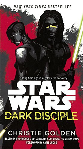 Christie Golden: Star Wars Dark Disciple (Hardcover, 2016, Turtleback)