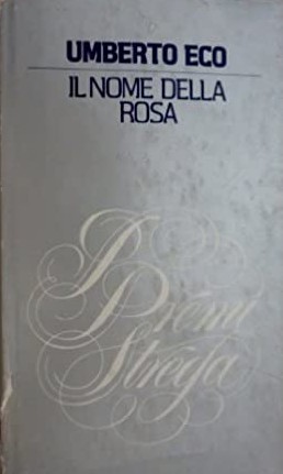 Umberto Eco: Il nome della rosa (Hardcover, Italian language, 1981, Club degli editori)