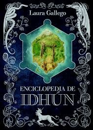 Laura Gallego García: Enciclopedia de Idhún (2014, SM)