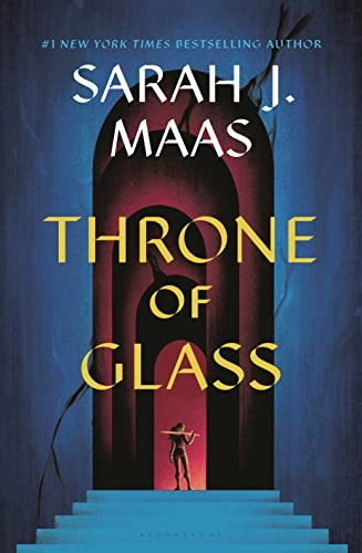 Sarah J. Maas: Throne of Glass (2023, Bloomsbury Publishing USA, Bloomsbury Publishing)