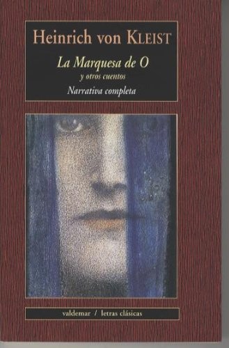 Heinrich Von Kleist: La marquesa de O (Paperback, Valdemar)