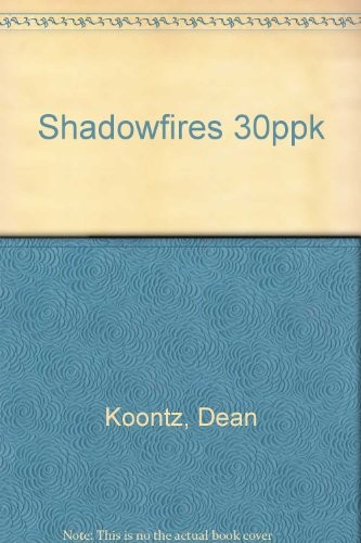 Dean Koontz: Shadowfires (Paperback, Berkley, Brand: Berkley)