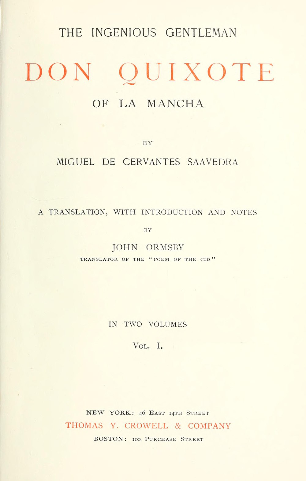 Miguel de Cervantes, John Ormsby: The ingenious gentleman Don Quixote of La Mancha (1896, Thomas Y. Crowell Co.)