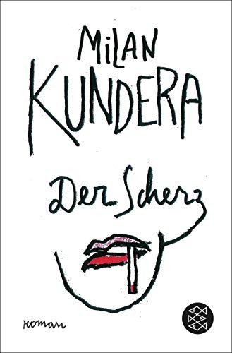 Milan Kundera: Der Scherz (Paperback, FISCHER Taschenbuch)