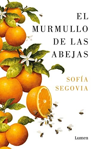 Sofía Segovia: El murmullo de las abejas (Paperback, LUMEN)