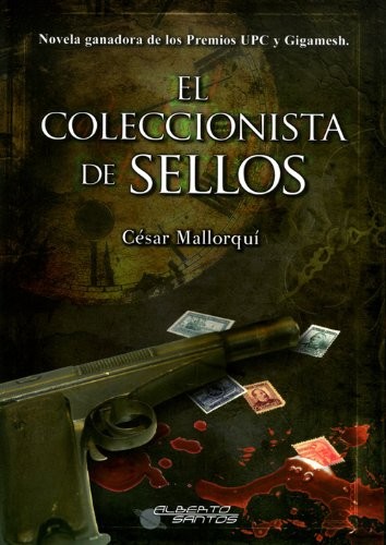 César Mallorquí del Corral: El coleccionista de sellos (Paperback, Imágica Ediciones, S.L.)