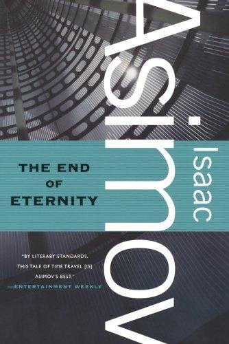 Isaac Asimov: The End of Eternity (Paperback, 2011, Orb Books)