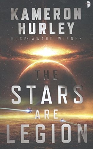 Kameron Hurley: The Stars Are Legion (2017, Angry Robot)