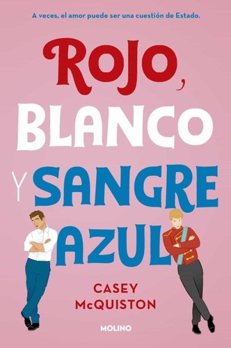 Mcquinston Casey: Rojo, blanco y sangre azul (Spanish language, 2019, Molino RBA)