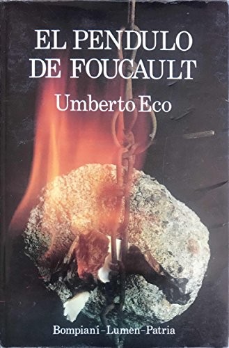 Umberto Eco: El péndulo de Foucault (Spanish language, 1989, Bompiani-Lumen-Patria)