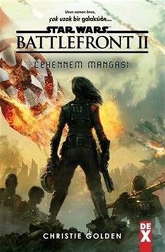 Christie Golden: Star Wars Battlefront 2 - Cehennem Mangasi (Paperback, 2019, Dex Yayinevi)