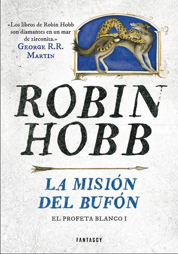 Robin Hobb: La misión del bufón (Paperback, Spanish language, 2015, Penguin Random House Grupo Editorial)