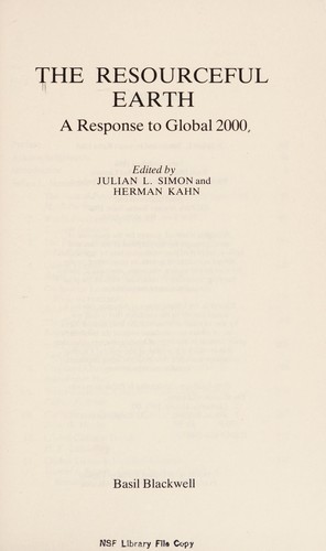 Herman Kahn, Julian Lincoln Simon: The Resourceful earth (1984, B. Blackwell)