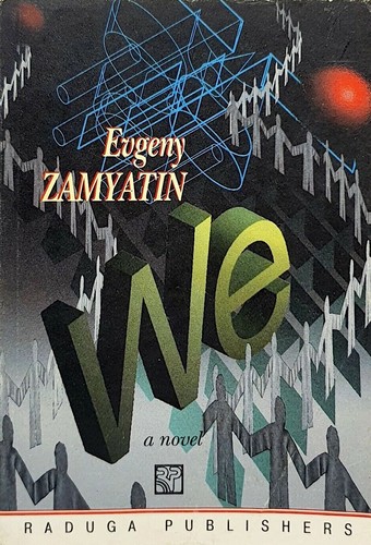 Евге́ний Ива́нович Замя́тин: We (Paperback, 1999, Raduga)