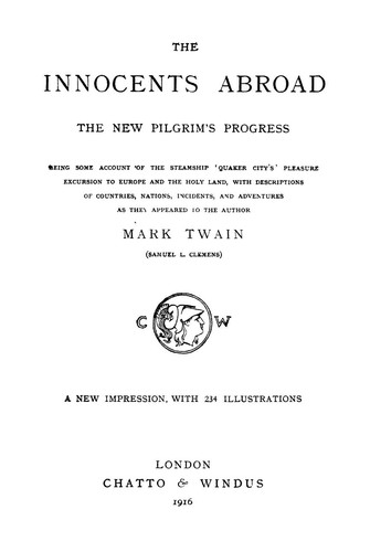 Mark Twain: The Innocents Abroad (1916, Chatto & Windus)