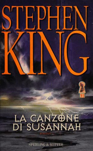 Stephen King: La canzone di Susannah (Hardcover, Italian language, 2004, Sperling & Kupfer)