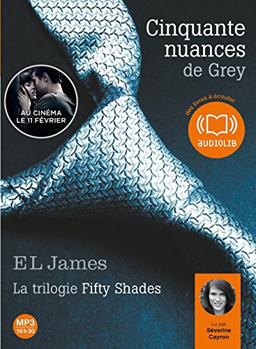 E. L. James: Cinquante nuances de Grey (AudiobookFormat, 2012, French and European Publications Inc, AUDIOLIB)