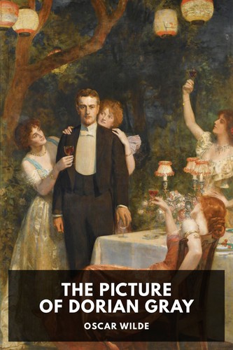 Oscar Wilde, Oscar Wilde: The Picture of Dorian Gray (2014, Standard Ebooks)