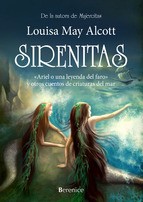 Louisa May Alcott: Sirenitas (2015, Berenice)