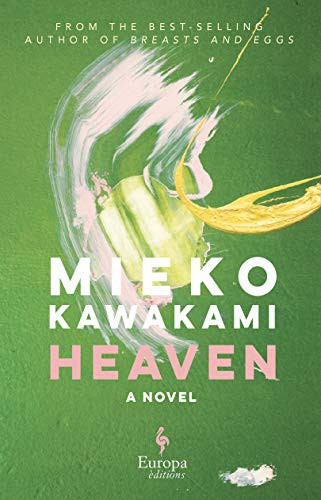 David Boyd, Mieko Kawakami, Sam Bett: Heaven (Hardcover, Europa Editions)